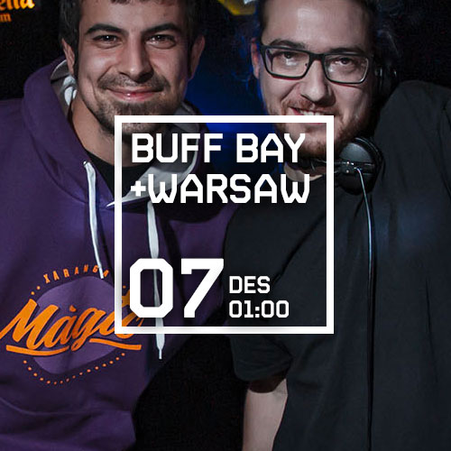 DJ WARSAW + DJ BUFF BAY