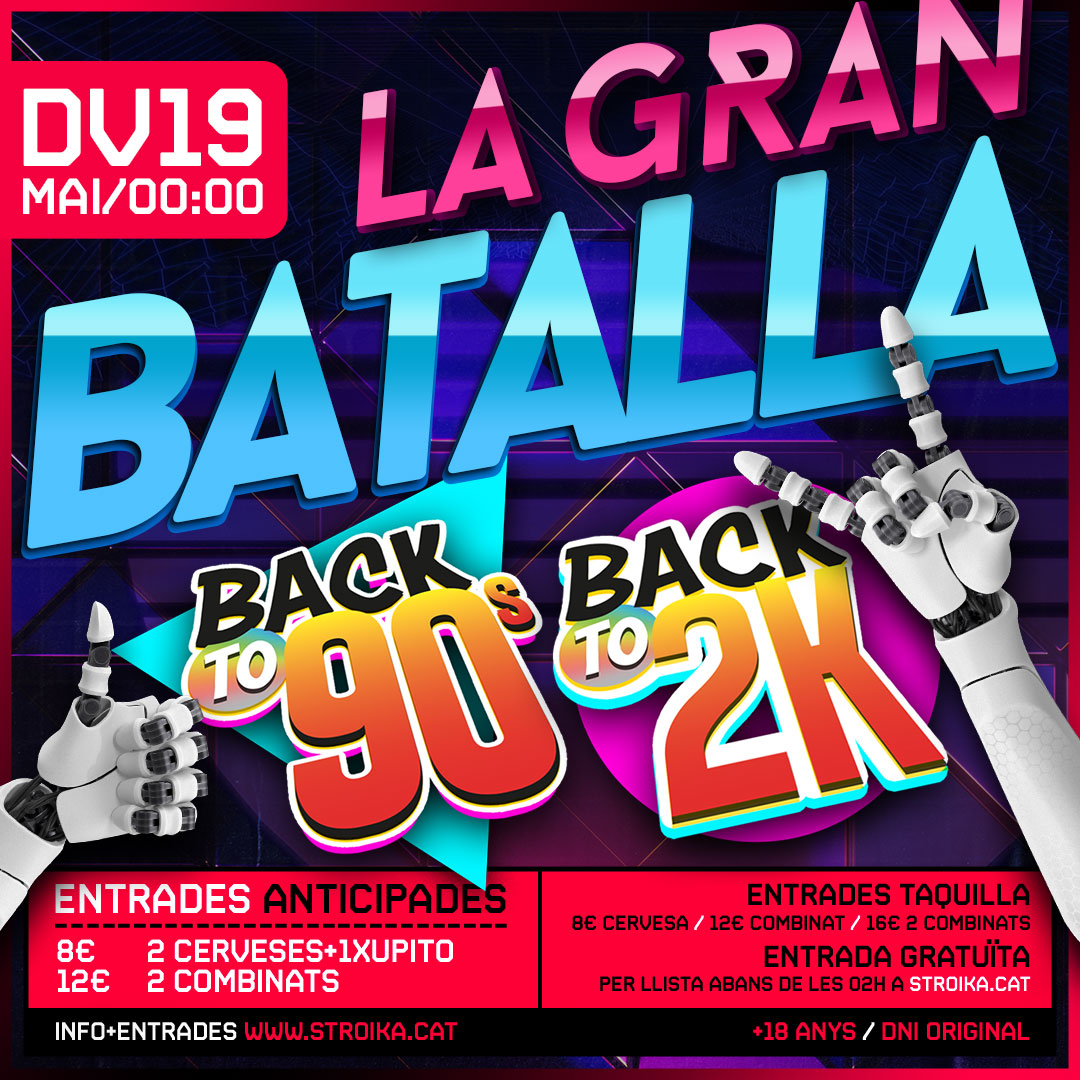 LA GRAN BATALLA | BACK TO 90'S VS BACK TO 2K